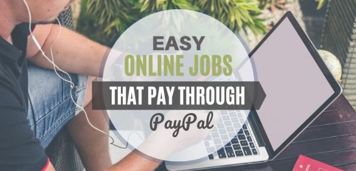 EASY Online Jobs That Pay Through PayPal