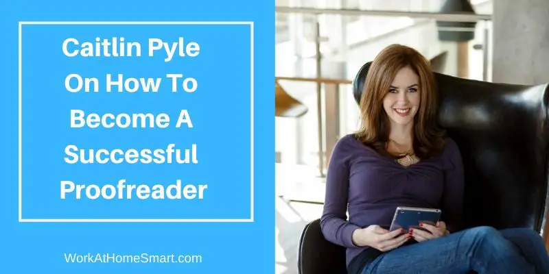 caitlin pyle on how to become a proofreader