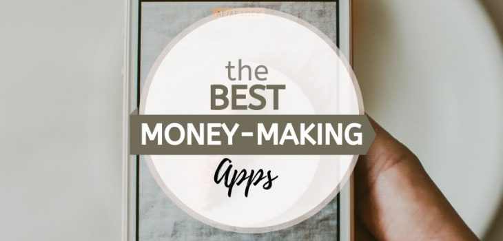Best Money Making Apps - Top Apps That Make You Money