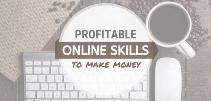 15 Most Profitable Online Skills to Learn From Home Amid COVID-19