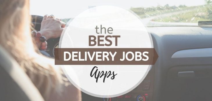 15 Best Delivery App Jobs Hiring in 2021
