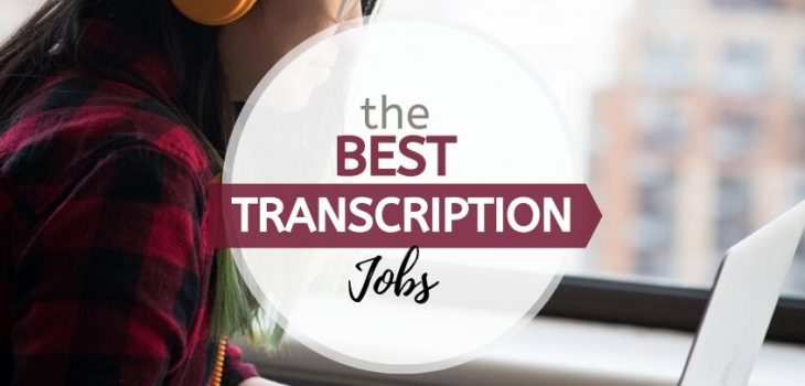 Best Online Transcription Jobs From Home