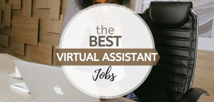 Best Virtual Assistant Jobs From Home That Are Perfect For Beginners With No Experience