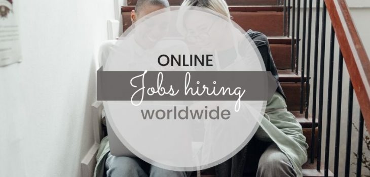 70+ Online Jobs Worldwide: Work From Home Anywhere In The World