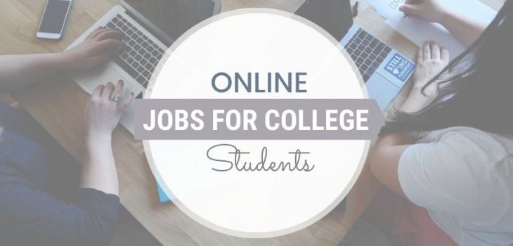 17 Best Online Jobs for College Students with No Experience