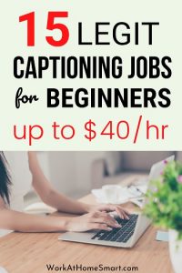 15 Work From Home Captioning Jobs For Beginners